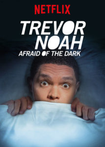 Trevor Noah: Afraid of the Dark| Download Standup