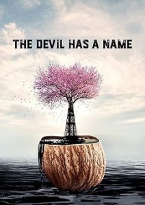 The Devil Has a Name (2020) | Download Hollywood Movie