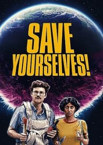 Save Yourselves ! (2020) | Download Hollywood Movie