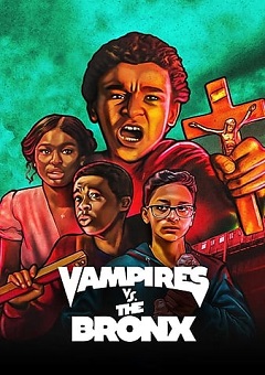 Vampires vs the Bronx (2020) | Download Hollywood Movie