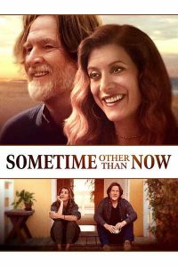 Sometime Other Than Now (2021) | Download Hollywood Movie