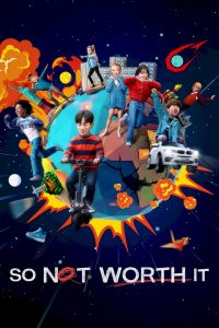 So Not Worth It (Complete) | Korean Drama