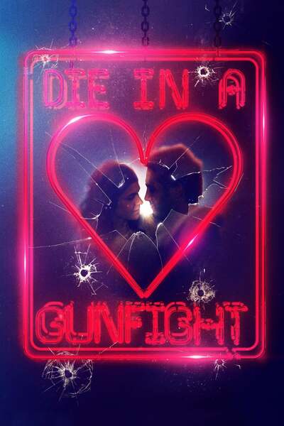 Die in a Gunfight (2021) | Download Hollywood Movie