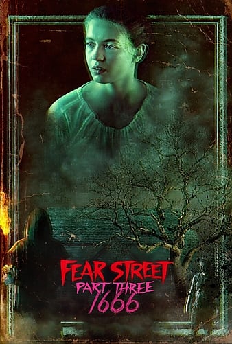 Fear Street Part Three 1666 (2021) | Download Hollywood Movie