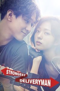 Strongest Deliveryman S01 (Complete) | Korean Drama