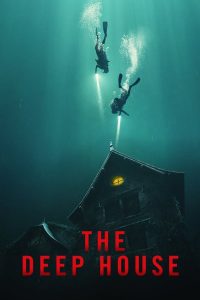 The Deep House (2021) | Download Hollywood Movie