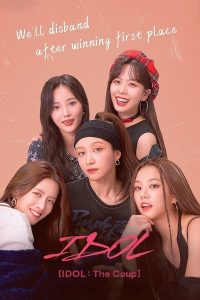Idol the Coup (Complete) | Korean Drama