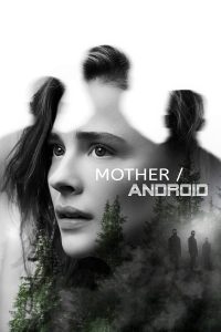 Mother Android (2021) | Download Hollywood Movie