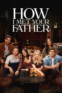 How I Met Your Father S01 (Episode 10 Added) | TV Series