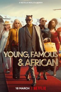Young Famous and African S01 (Complete) | TV Series