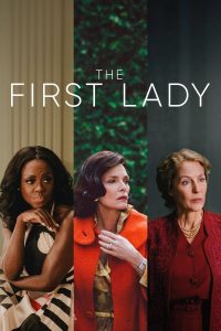 The First Lady S01 (Episode 9 & 10 Added) | TV Series