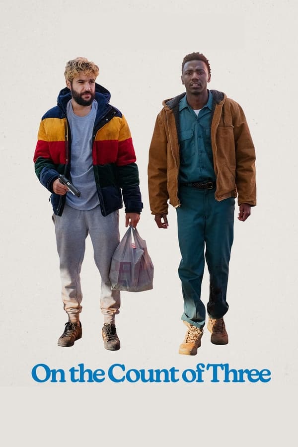 On the Count of Three (2022) | Download Hollywood Movie