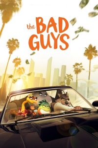 The Bad Guys (2022) | Download Hollywood Movie