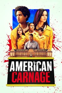 American Carnage (2022) | Download Hollywood Movie