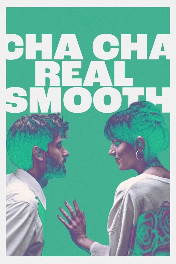Cha Cha Real Smooth (2022) | Download Hollywood Movie