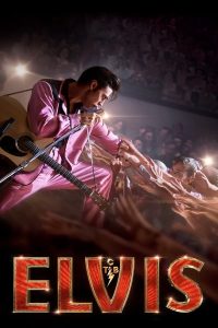 Elvis (2022) | Download Hollywood Movie