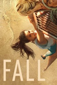 Fall (2022) | Download Hollywood Movie