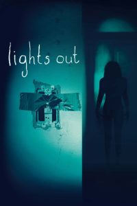 Lights Out (2016) | Download Hollywood Movie