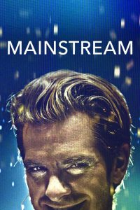 Mainstream (2021) | Download Hollywood Movie
