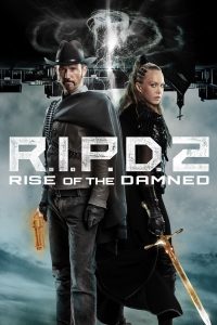 R.I.P.D 2 Rise of the Damned (2022) | Download Hollywood Movie