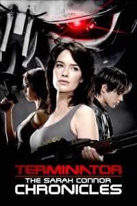 Terminator: The Sarah Connor Chronicles S01 & S02 (Complete) | TV Series