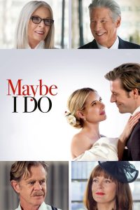 Maybe I Do (2023) | Download Hollywood Movie