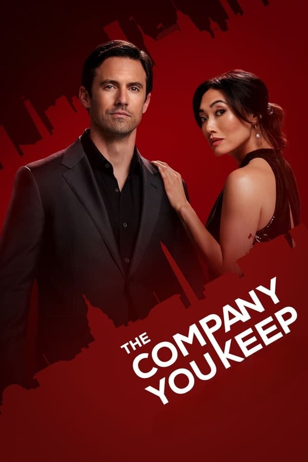 The Company You Keep S01 (Complete) | TV Series