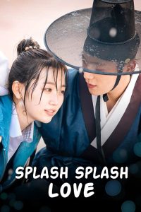 Splash Splash Love (Complete) | Korean Drama