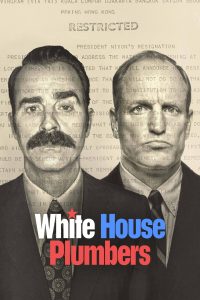 White House Plumbers S01 (Complete) | TV Series