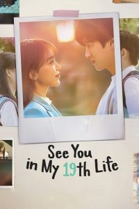See You in My 19th Life (Complete) | Korean Drama