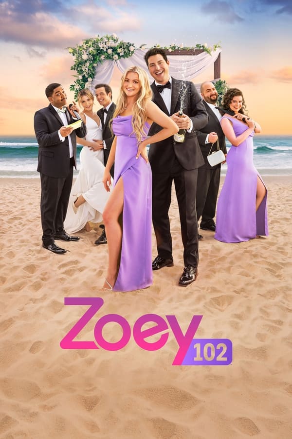 Zoey 102 (2023) | Download Hollywood Movie