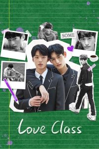 Love Class S02 (Episode 3 & 4 Added) | Korean Drama