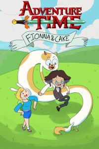 Adventure Time: Fionna & Cake S01 (Episode 1 -6 Added) | TV Series