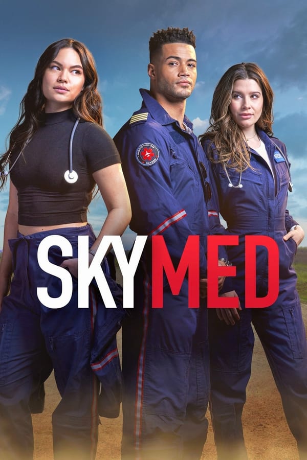 SkyMed S02 (Episode 9 Added) | TV Series
