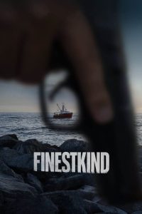 Finestkind (2023) | Download Hollywood Movie