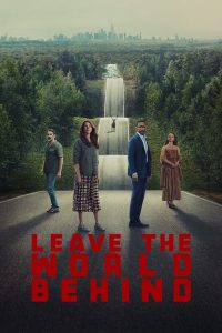 Leave the World (2023) | Download Hollywood Movie