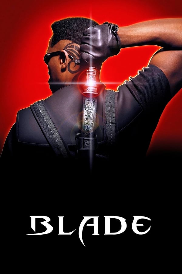 Blade (1998) | Download Hollywood Movie