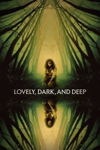 Lovely, Dark and Deep (2023) | Download Hollywood Movie