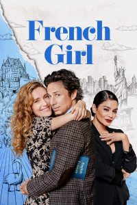 French Girl (2024) | Download Hollywood Movie