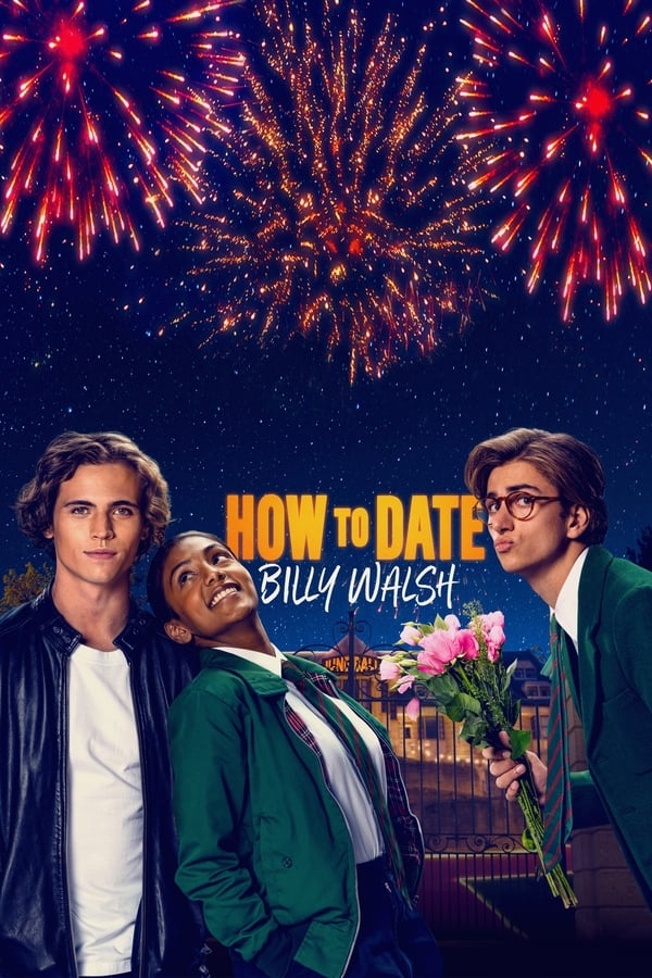How to Date Billy Walsh (2024) | Download Hollywood Movie