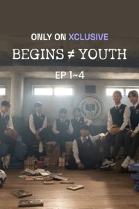 BEGINS ≠ YOUTH S01 (Complete) | Korean Drama