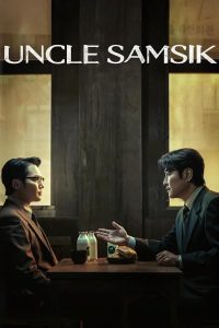 Uncle Samsik S01 (Complete) | Korean Drama