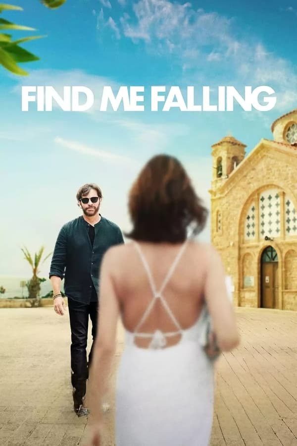 Find Me Falling (2024) | Download Hollywood Movie