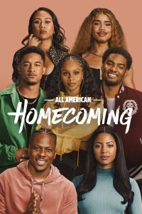 All American: Homecoming S03 (Episode 13 Added) | TV Series