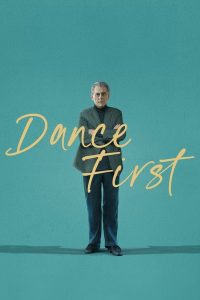 Dance First (2024) | Download Hollywood Movie