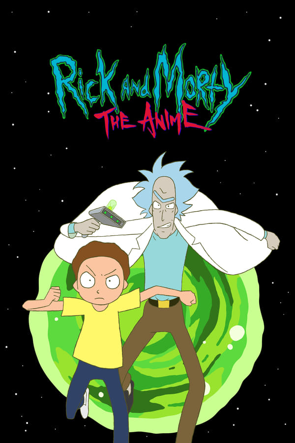 Rick and Morty: The Anime S01 (Complete) | Anime TV Series