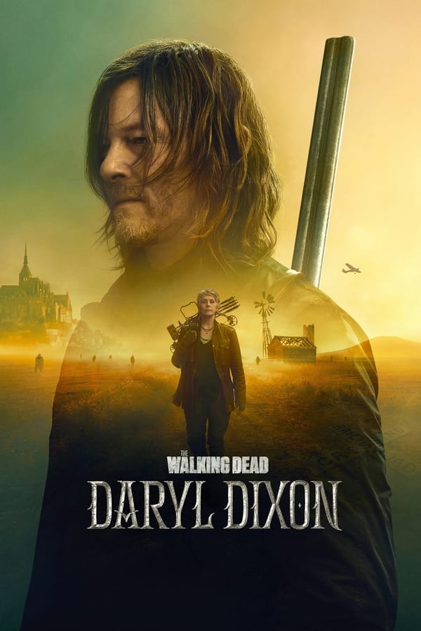 The Walking Dead: Daryl Dixon S02 (Episode 6 Added) | TV Series