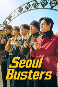 Seoul Busters S01 (Complete) | Korean Drama