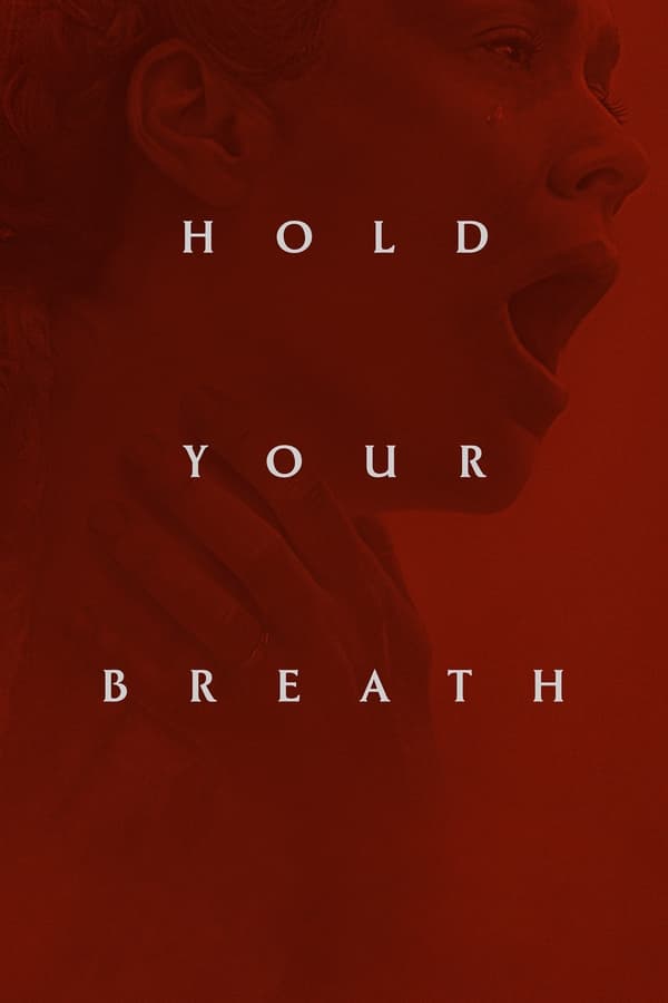 Hold Your Breath (2024) | Download Hollywood Movie