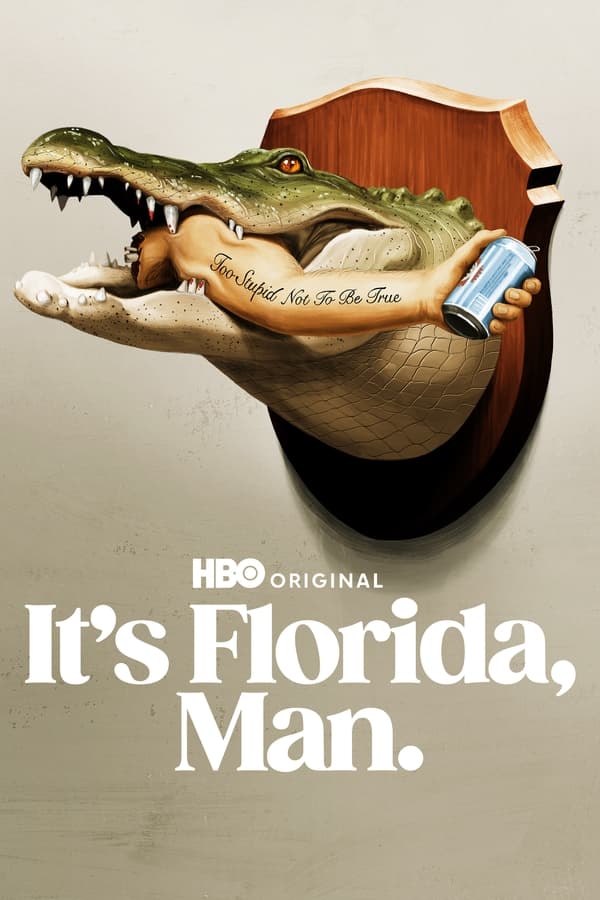 It’s Florida, Man S01 (Episode 6 Added) | TV Series